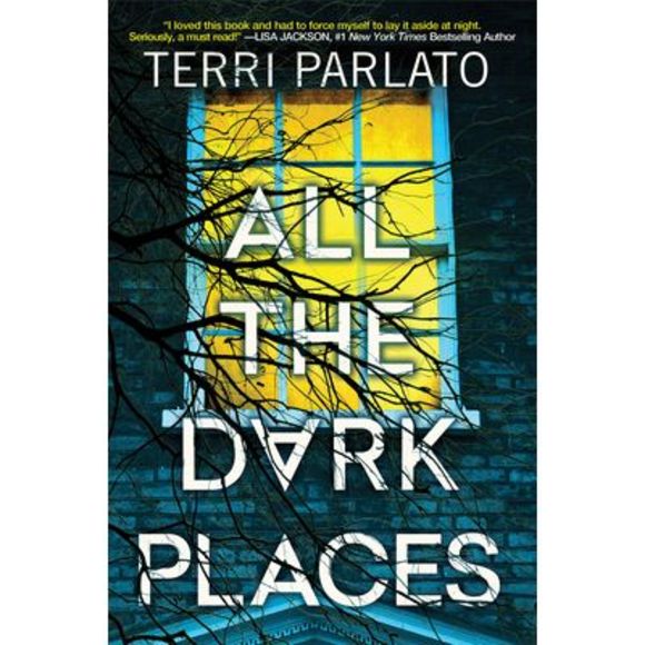 All the Dark Places: A Riveting Novel of Suspense with a Shocking Twist -- Terri - Picture 1 of 1